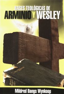 Bases teologicas de Arminio y Wesley