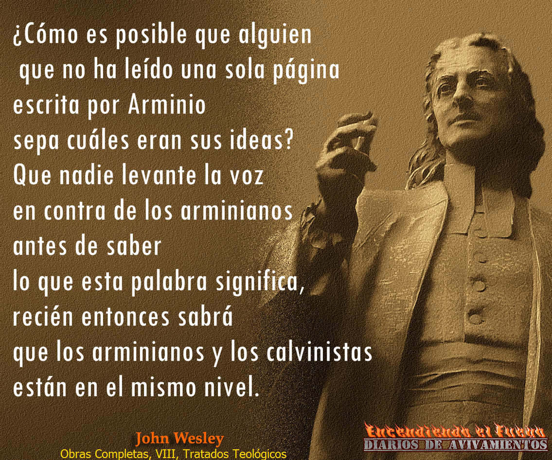 John Wesley - que es un arminiano